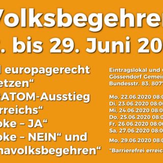 Eintragungsmöglichkeit Volksbegehren 22. bis 29. Juni 2020 in Gössendorf