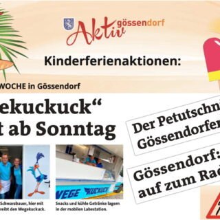 Gössendorfer Gemeindeaussendung (Ferienaktionen, Radspaziergang) und zahlreiche WOCHE Artikel (Wegekuckuck, Rad Aktionstag, Petutschnig Hons)