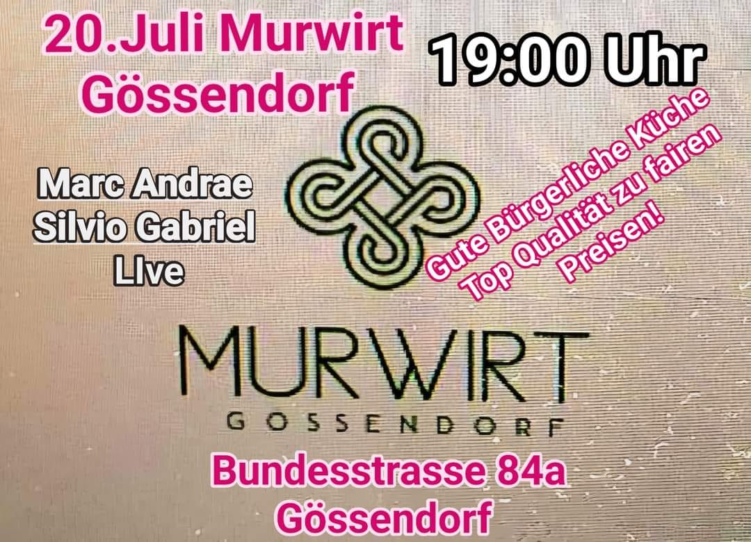 Marc Andrae & Silvio Gabriel live im Gastgarten des MURWIRT Gössendorf