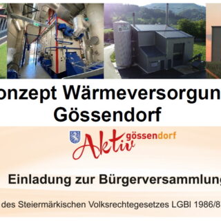 Konzept Wärmeversorgung Gössendorf, Gemeindeaussendung: Pensionistenweihnachtsfeier, Bürgerversammlung, LTW und Flächenwidmungsplanänderung Kerngebiet Dörfla