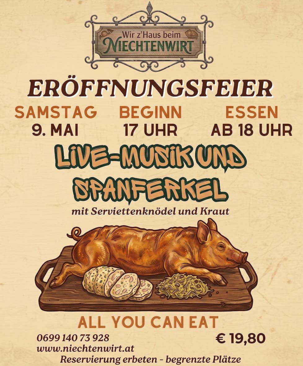 NEUERÖFFNUNGSFEIER beim Niechtenwirt in Wagnitz/Feldkirchen mit Spanferkel & Live-Musik