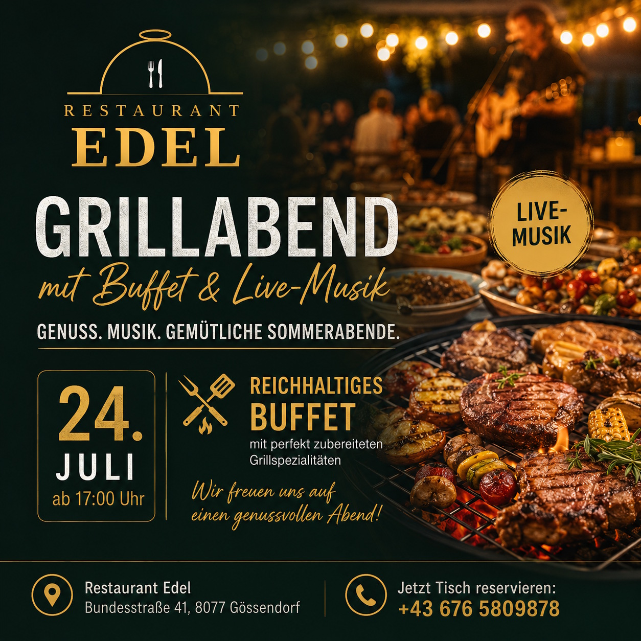 Grillabend Buffet mit Live-Musik im Restaurant EDEL in Gössendorf
